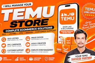 be your temu account manager and grow your sales