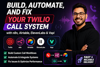 build, automate, and fix twilio call system with n8n, airtable, elevenlaps, vapi