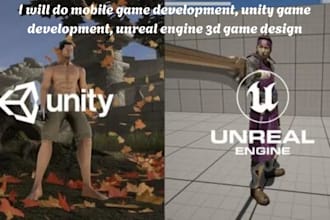do mobile game development, unity game development, unreal engine 3d game design