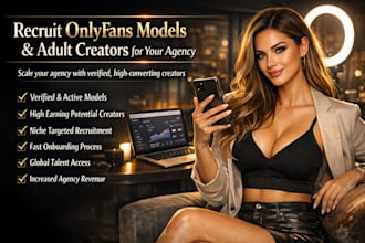 recruit onlyfans models and adult creators for your agency