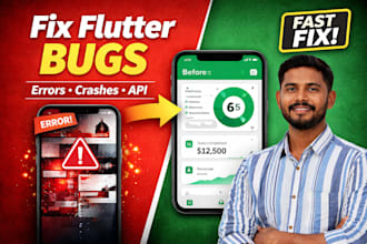 fix flutter app bugs errors and issues for android and ios