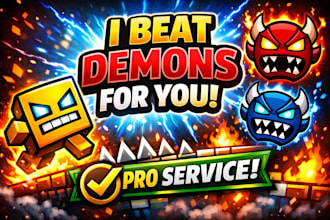 beat geometry dash demons for you