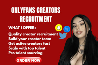 recruit high quality onlyfans creators for your agency