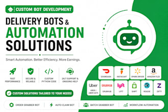 build doordash bot, instacart and uber bot, order grabber bot and auto claim bot