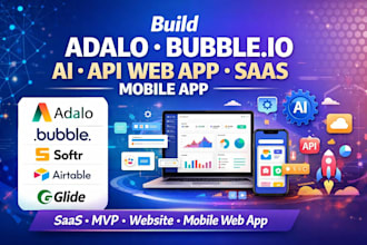 build adalo bubble io, ai api web app saas mobile app softr airtable glide, ai
