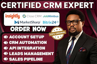 setup insightly close CRM automation jobnimbus marketsharp bitrix24 CRM workflow