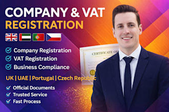 handle company registration and vat registration in UK, uae, portugal and poland