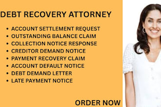 assist with debt recovery issues, collection disputes, and payment claim matters