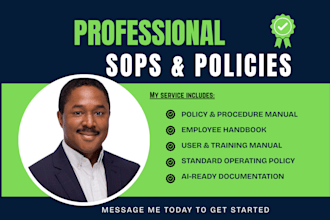 write professional sops, policies, employee handbook, and procedures manual
