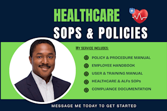 write healthcare sops, homecare policies, alf procedures and compliance manuals