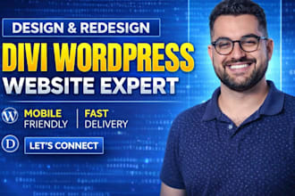 design a modern divi wordpress website as a divi expert