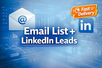 deliver high quality email lists and linkedin contacts