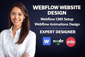 webflow website design webflow cms setup webflow animination design yola website