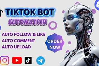 create automated social media bot, tiktok live streaming bot, instagram API bot