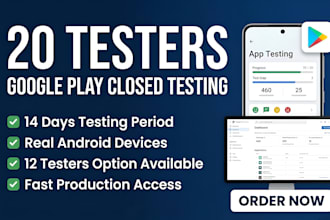 provide 20 or 12 testers for 14 days closed testing and google play tester