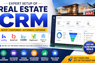 set up real estate crm lofty crm, boldtrail, kvcore, gohighlevel, follow up boss