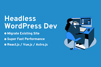 build a headless wordpress site with react, vue or astro js