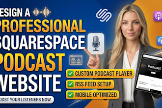 design a professional squarespace podcast website