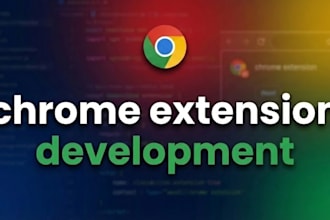 develop any kind of chrome extension or browser script
