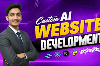 do ai website development ,chatbot, ai software as full stack web developer