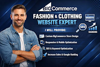 design develop customize bigcommerce store fashion clothing apparel website