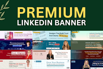 design a premium linkedin banner, header, company banner for you