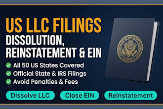 file US llc dissolution, reinstatement, amendment, or close ein
