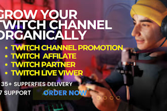 promote twitch channel, for real viewer, boost live streamer and affiliate grow