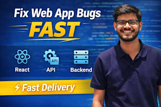 fix react bugs API issues and web app errors fast