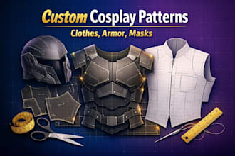 create custom cosplay sewing patterns for costumes, swords, armor, masks and led