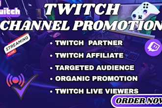 do twitch channel promotion to increase live viewers and active audience