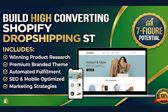 build shopify dropshipping store, shopify store or dropshipping store