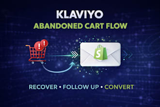 set up klaviyo abandoned cart email flow for shopify