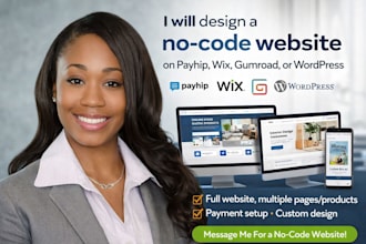 design a no code website on payhip, wix, gumroad, or wordpress