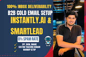setup instantly ai and smartlead for high deliverability b2b cold email