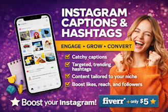 write engaging instergram captions and hashtags