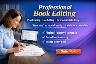 edit your fantasy or romance novel, proofread fiction book editor