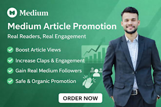 do organic medium article promotion, increase your followers and engagement