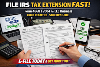 irs tax extension fast form 4868 7004 for llc business and avoid penalties