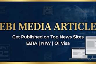write and publish eb1 eb1a niw media article on top news websites