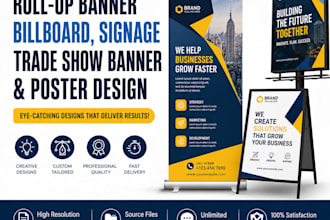 design roll up banner, billboard, signage design, trade show banner, poster