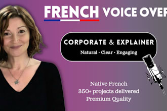 record a natural and nuanced french voice over for your corporate videos