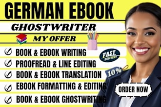 be your german ghostwriter, ebook writer, editor, proofreader and translator