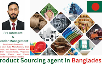 be your product sourcing and procurement agent in bangladesh