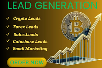 generate high converting lead, forex lead, coinbase lead, and crypto lead