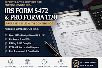prepare foreign owned llc business tax return 1120 and 5472