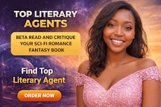 beta read and critique your sci fi romance fantasy book, find top literary agent