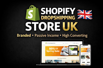 create high converting shopify dropshipping store for UK website