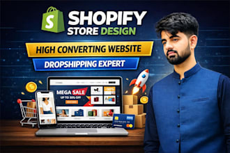 redesign shopify store, website or drop shipping store