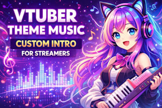 create a custom vtuber intro instrumental or theme music